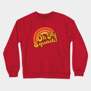 Oh My Squash - Retro Rainbow Crewneck Sweatshirt